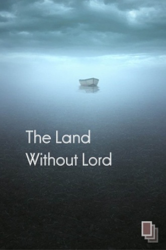 The Land Without Lord