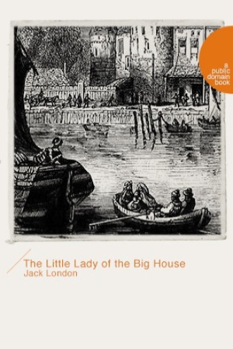 The Little Lady of the Big House（大房子里的小夫人）
