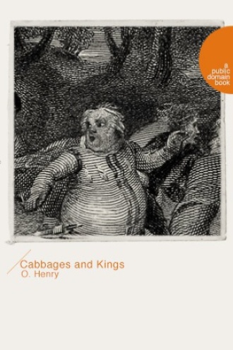 Cabbages and Kings（白菜与皇帝）
