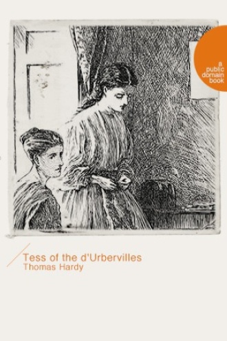 Tess of the d'Urbervilles（德伯家的苔丝）