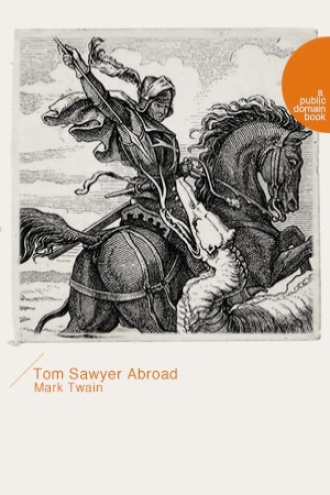 Tom Sawyer Abroad（汤姆·索亚出国记）