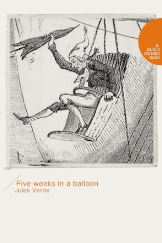 Five weeks in a balloon（气球上的五星期）