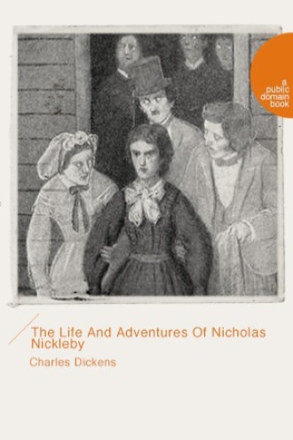 The Life And Adventures Of Nicholas Nickleby（尼古拉斯·尼克尔贝）