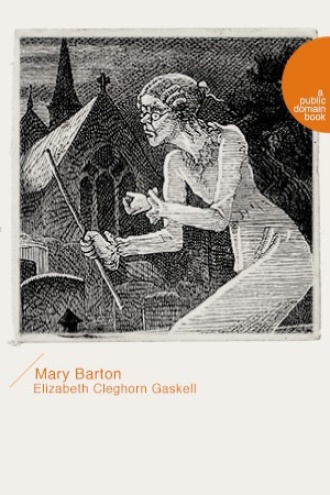 Mary Barton（玛丽·巴顿）