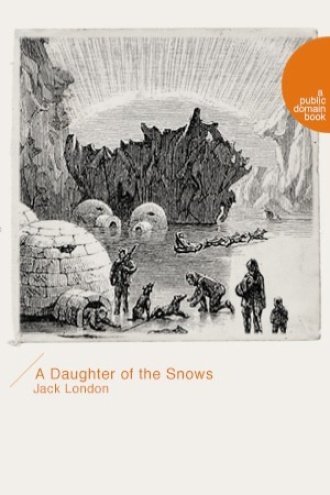 A Daughter of the Snows（雪地儿女）