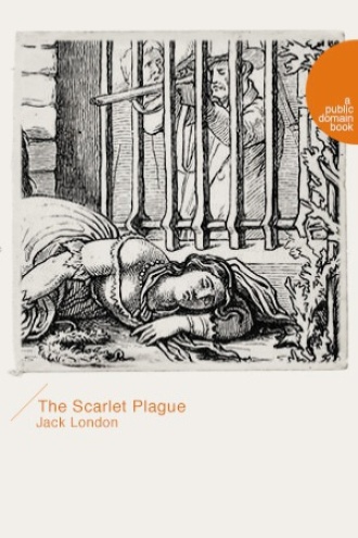 The Scarlet Plague（猩红疫）