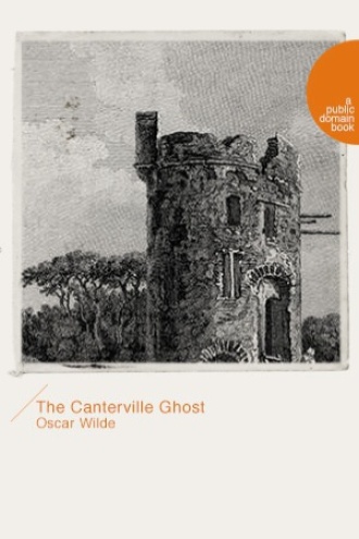 The Canterville Ghost（坎特维家的鬼魂）