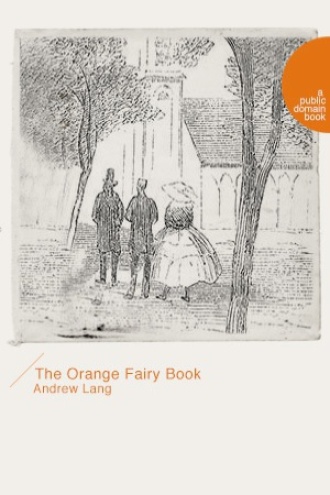 The Orange Fairy Book（橙色童话）