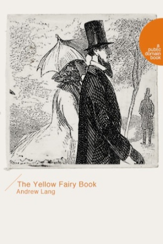 The Yellow Fairy Book（黄色童话）
