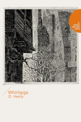 Whirligigs（生活的陀螺）