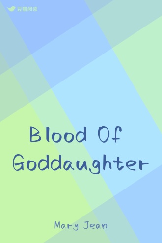 Blood Of Goddaughter