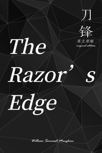 刀锋（英文原版）The razor’s edge