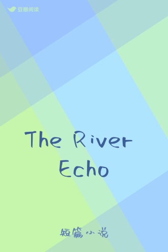 The River Echo