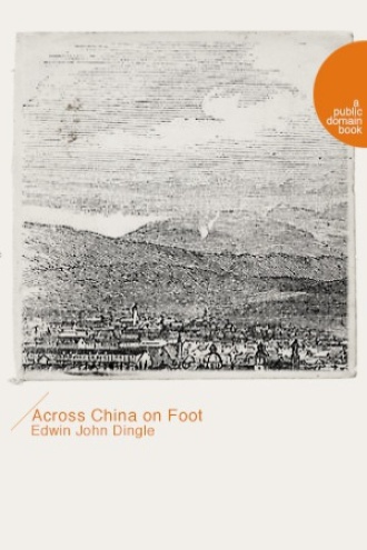 Across China on Foot（徒步中国）