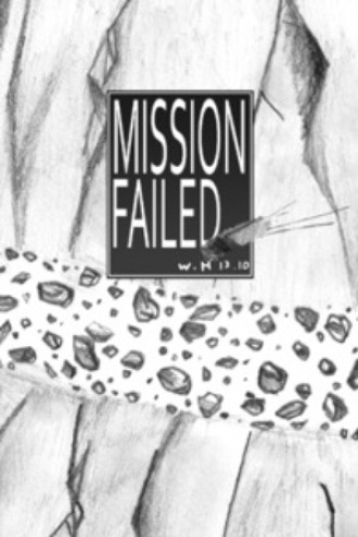 MISSION FAILED