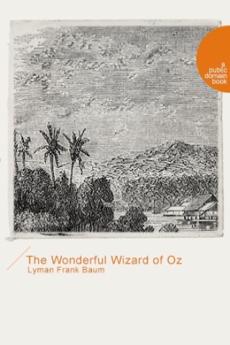 The Wonderful Wizard of Oz（绿野仙踪）