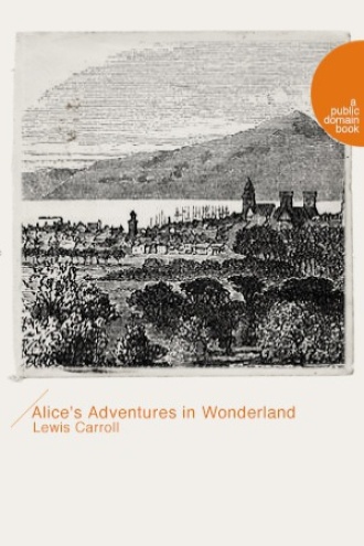 Alice's Adventures in Wonderland（爱丽丝梦游仙境）