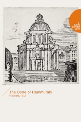 The Code of Hammurabi（汉谟拉比法典）